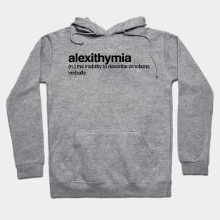 Alexithymia Hoodie